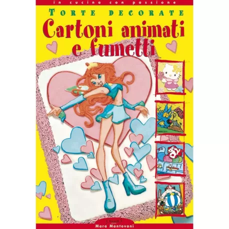 Torte cartoni animati e fumetti italiano