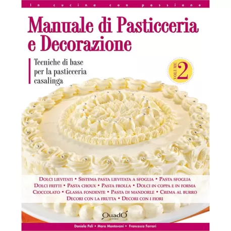 Manuale Di Pasticceria E Decorazione Vol.2 Italiano