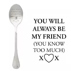 Cucchiaio con messaggio - Sarai sempre mio amico - One Message Spoon