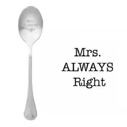 Cucchiaio con messaggio - Signora "ho sempre ragione - One Message Spoon