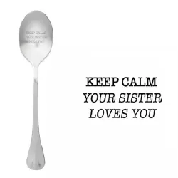 Cucchiaio con messaggio - Mantieni la calma, tua sorella ti ama - One Message Spoon