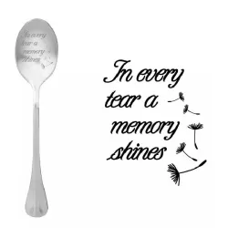 Cucchiaio con messaggio - In ogni lacrima brilla un ricordo - One Message Spoon