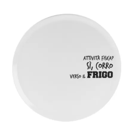 Piatto Pizza Cm.33 Graffiti - Attivita fisica? Sì, corro verso il frigo - Weissestal